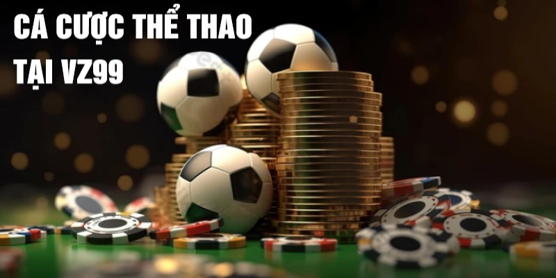 Tựa game cá cược thể thao tại Vz99